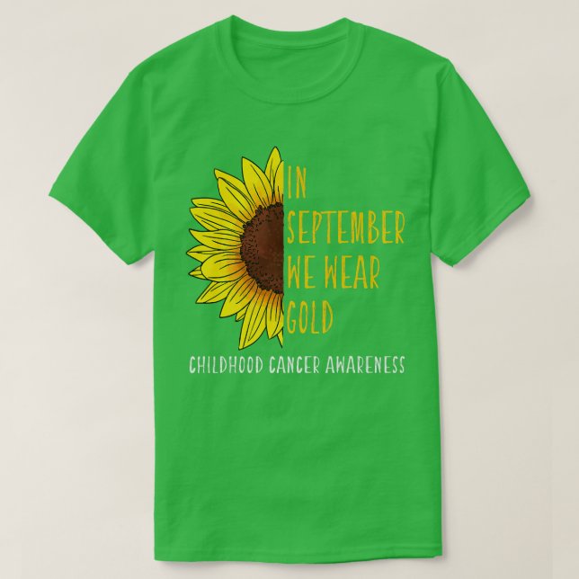 In September Wear Gold Childhood Cancer Awareness  T-Shirt (Design Front)