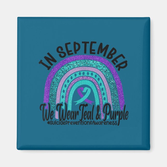 In September Wear Teal And Purple Rainbow Suicide  Magnet (Front)