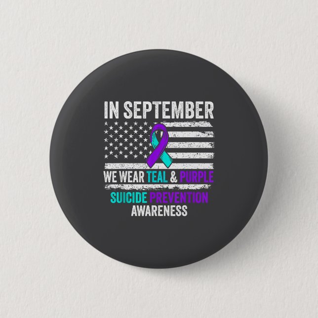 In September Wear Teal Purple Suicide Prevention A Button (Front)