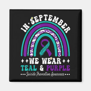 In September Wear Teal Purple Suicide Prevention A Magnet