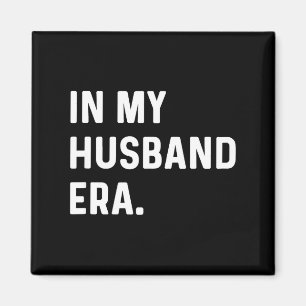 In Shirt Husband Era After Wedding Party Magnet