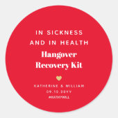 In Sickness and Health Hangover Recovery Kit Red Classic Round Sticker ...