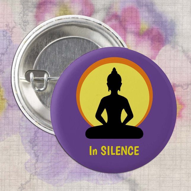 In SILENCE Meditation & Buddha (Vipassana) Button (Creator Uploaded)