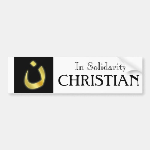 In Solidarity wour Persecuted Christian Brethren Bumper Sticker