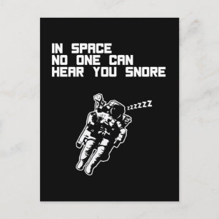 In Space No One Can Hear You Snore (dark) Postcard