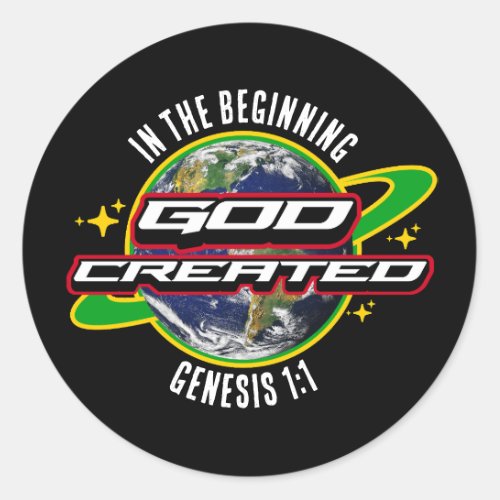 IN THE BEGINNING GOD Christian Earth Day Classic Round Sticker