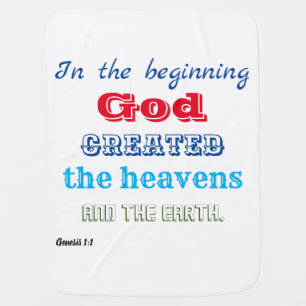In the Beginning God Created Baby Blanket