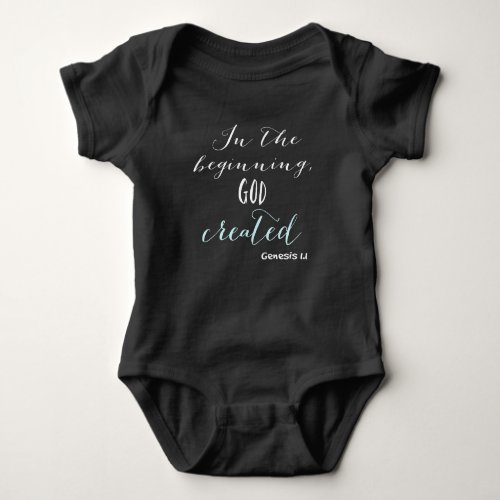 In the Beginning God Created Bible Christian Baby Bodysuit