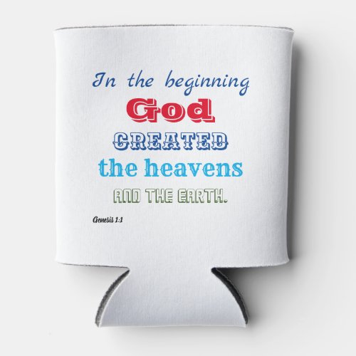 In the Beginning God Created Can Cooler