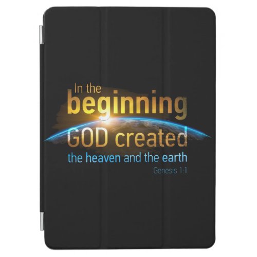 In The Beginning GOD Created Christian Faith Verse iPad Air Cover