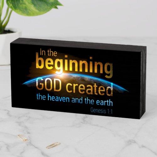 In The Beginning GOD Created Christian Faith Verse Wooden Box Sign