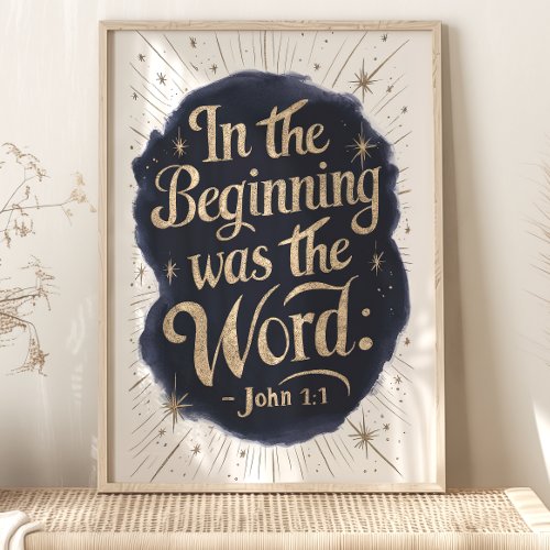 In The Beginning Was The Word: John 1:1 Poster