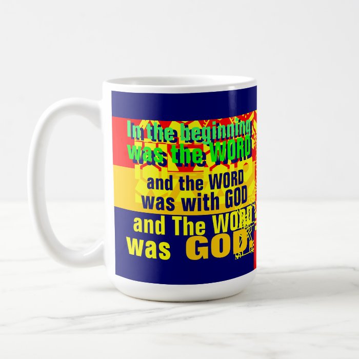 "In The Beginning Was The Word" Mugs