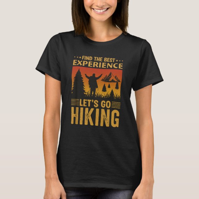 “In the Best Experience Let Go Hiking Retro Tee (Front)