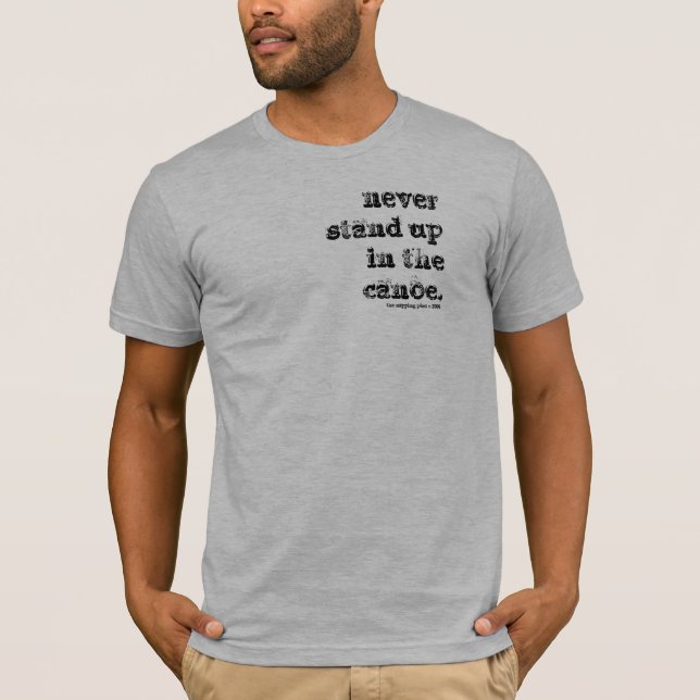 in the canoe. T-Shirt (Front)