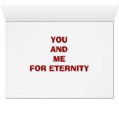 IN THE CARDS-YOU AND ME FOR ETERNITY LOVE CARD (Inside Horizontal (Bottom))
