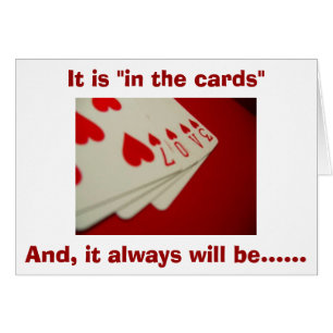 IN THE CARDS-YOU AND ME FOR ETERNITY LOVE CARD