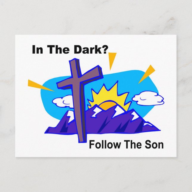 In the dark, Follow the son religious gift item Postcard (Front)