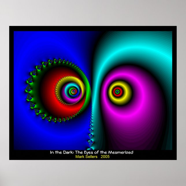 In the Dark, the Eyes of the Mesmerized Poster (Front)