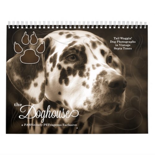 In the Dog House Fun Dog Lover Date Calendar