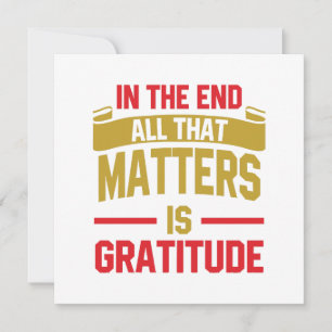 In the end, all that matters is gratitude