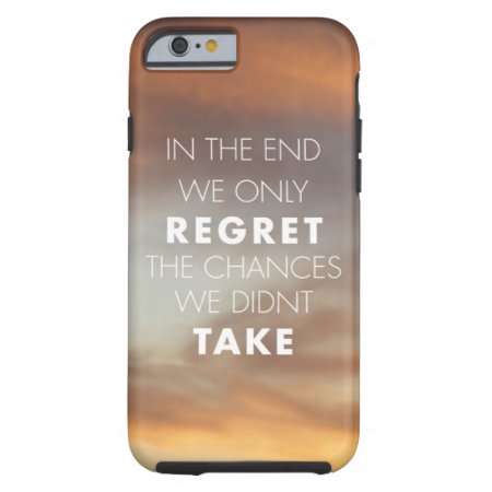 In The End... Tough Iphone 6 Case