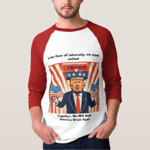 "In the Face of Adversity" Trump Sweatshirt T-Shirt