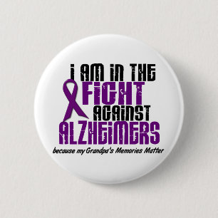 In The Fight Against Alzheimer's Disease GRANDPA Button