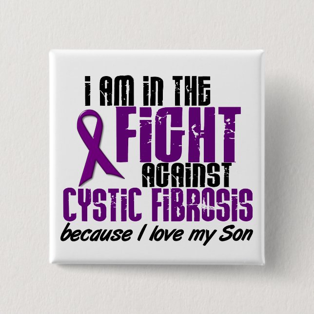 In The Fight Against Cystic Fibrosis SON Pinback Button (Front)