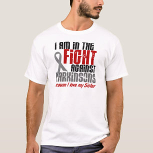 In The Fight Against Parkinson’s Disease SISTER T-Shirt