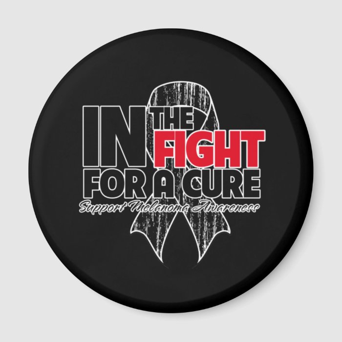 In The Fight For a Cure   Melanoma Magnets