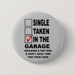IN THE GARAGE BUILDING A HOT ROD PINBACK BUTTON