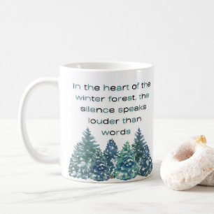 In The Heart Of The Winter Forest Coffee Mug