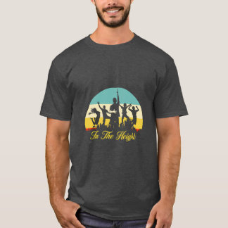 In The Heights  T-Shirt