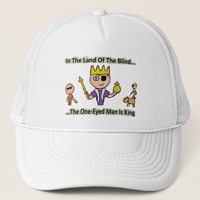 In The Land Of The Blind Trucker Hat (Front)