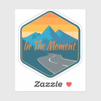 In The Moment die cut sticker 3x3