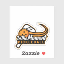 In The Moment Pickleball Die Cut Sticker