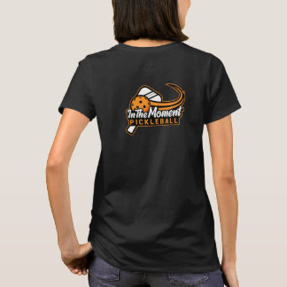 In The Moment Pickleball T-Shirt Front/Back Logo