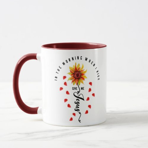 In The Morning When I rise Give Me Jesus Sunflower Mug
