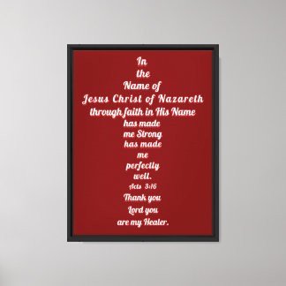 In the Name of Jesus Strong... Canvas Print
