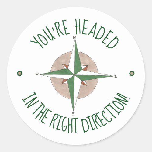 In the Right Direction Compass Encouragement Classic Round Sticker