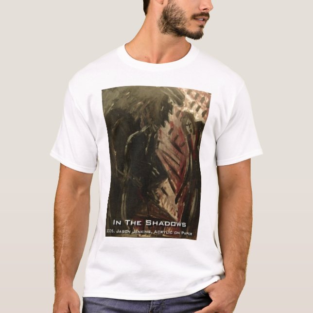 IN THE SHADOWS T-Shirt (Front)