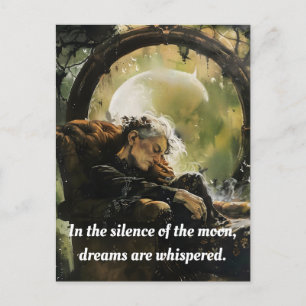 In the silence of the moon, dreams are whispered. postcard