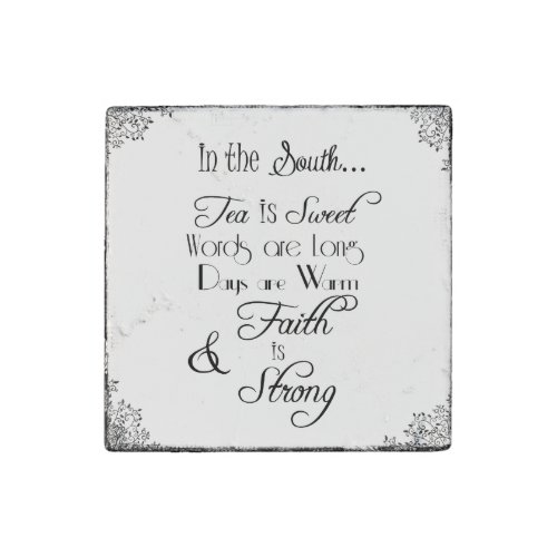 In the South Tea is Sweet Typography Stone Magnet