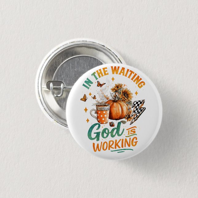 In The Waiting...  Button (Front & Back)