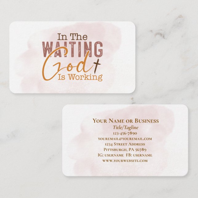In the waiting God is working Christian Quote  Business Card (Front/Back)