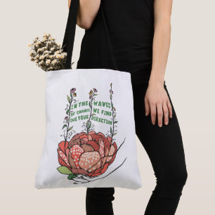 In the wave of change we find our true direction tote bag