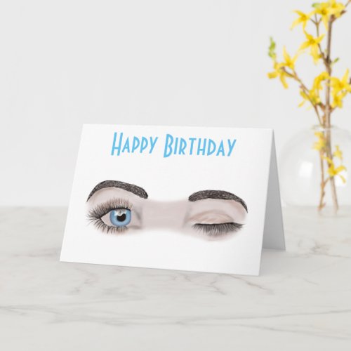 In the Wink of an Eye Birthday  Card