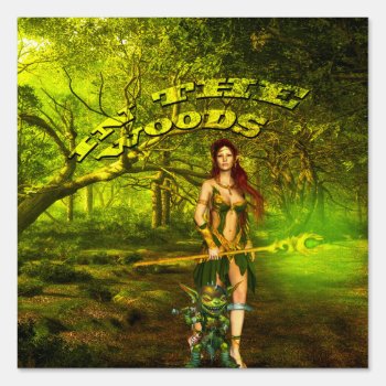 In The Woods Sign by Dozzle at Zazzle