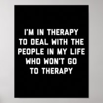 In Therapy - Fun Therapist Mental Health Advocate  Poster